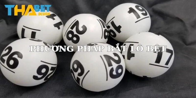 Các chiến lược chơi lô bệt là gì để đạt được hiệu quả
